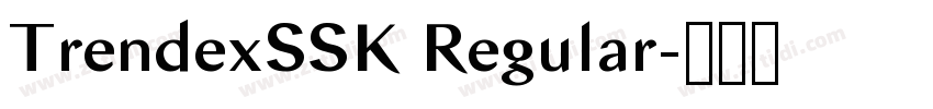 TrendexSSK Regular字体转换